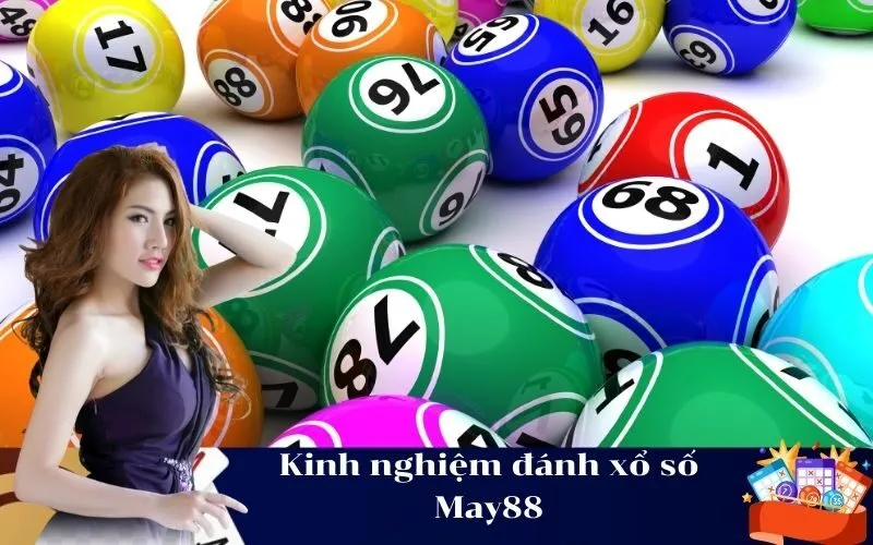Kinh nghiệm đánh xổ số May88