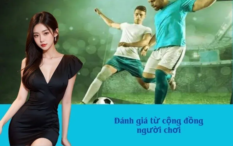 Đánh giá từ cộng đồng người chơi