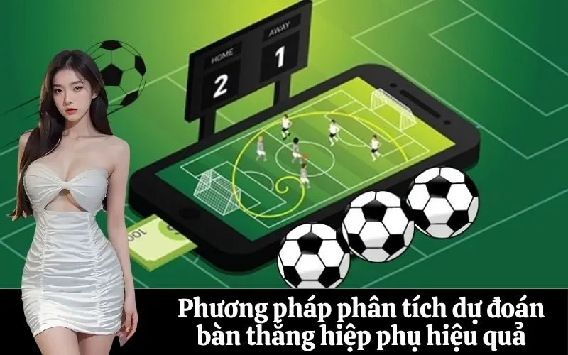 Phương pháp phân tích dự đoán bàn thắng hiệp phụ hiệu quả